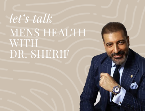 Interview with Dr. Sherif: Men’s Aesthetic Treatments